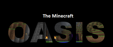 The Minecraft Oasis The Minecraft Oasis