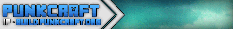 [ Punkcraft | Survival | Skyblock | Factions | Kitpvp | Creative ]
