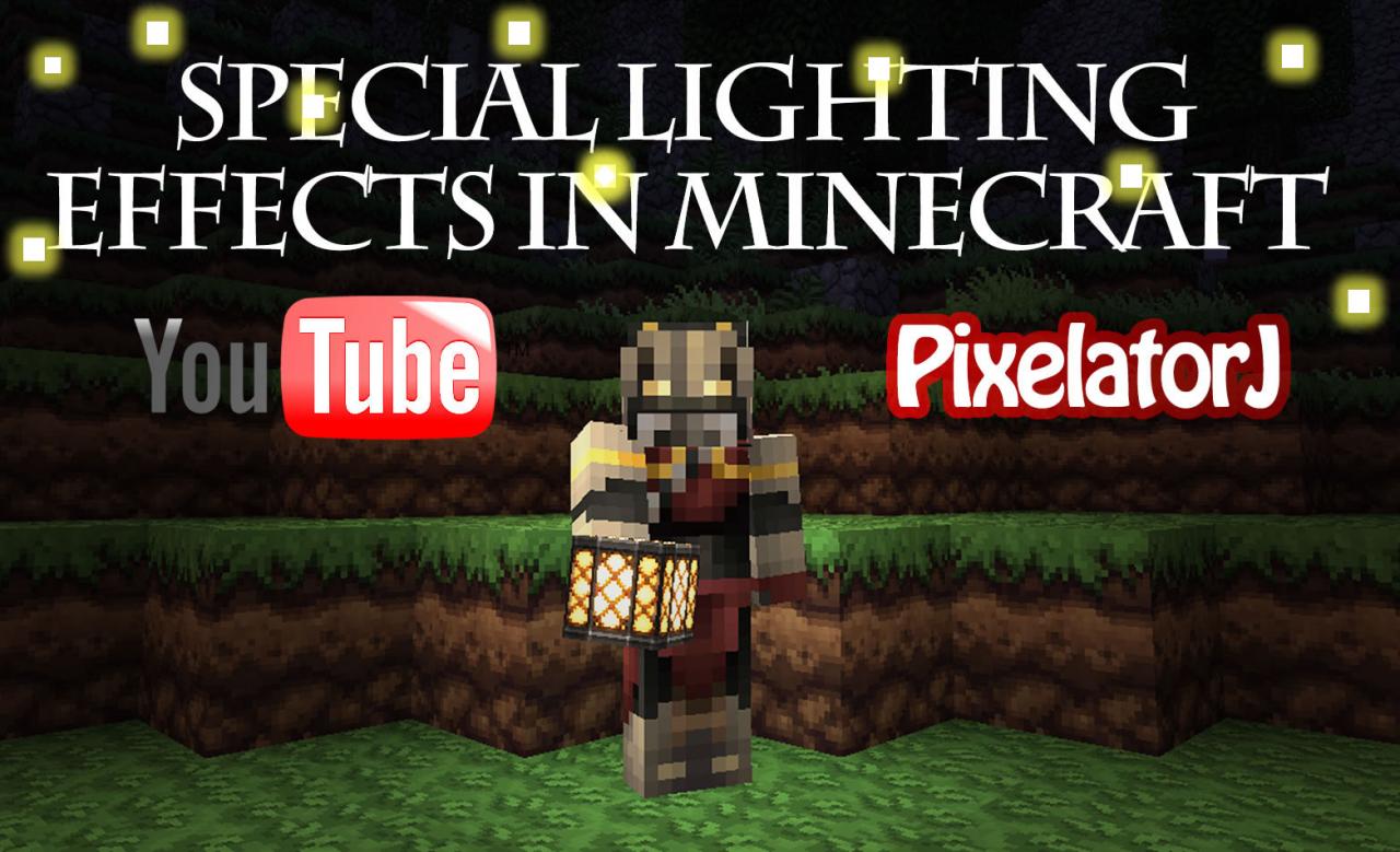 Special Lighting Effects in Minecraft [Tutorial] Contest