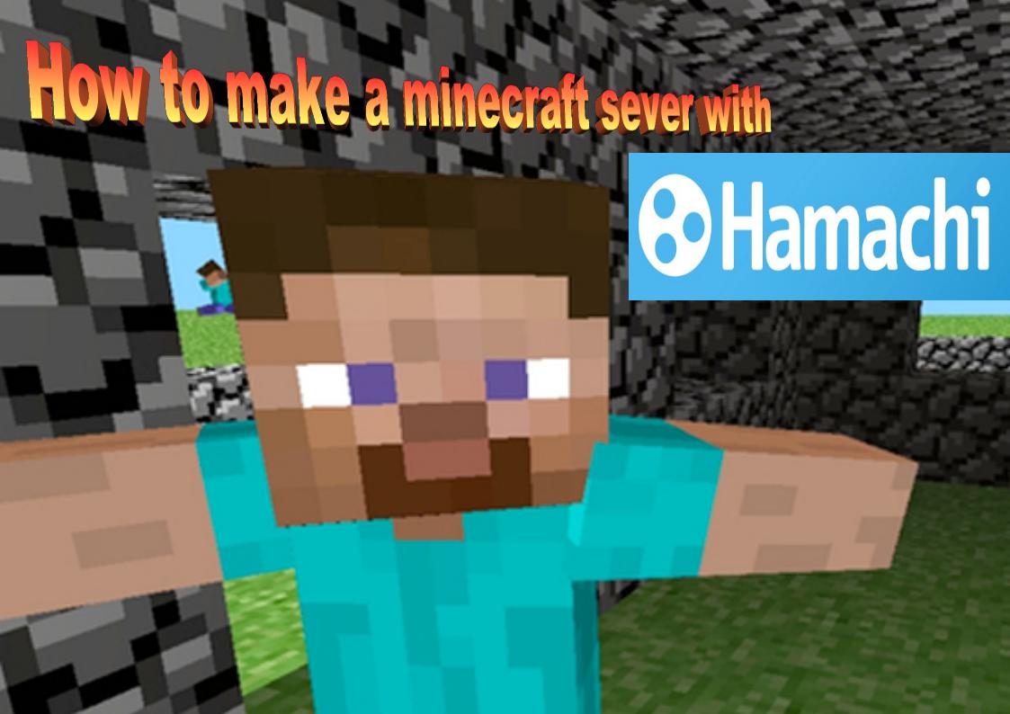 How to make a minecraft sever with Hamachi Minecraft Blog