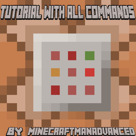 Tutorial with all commands Minecraft Project