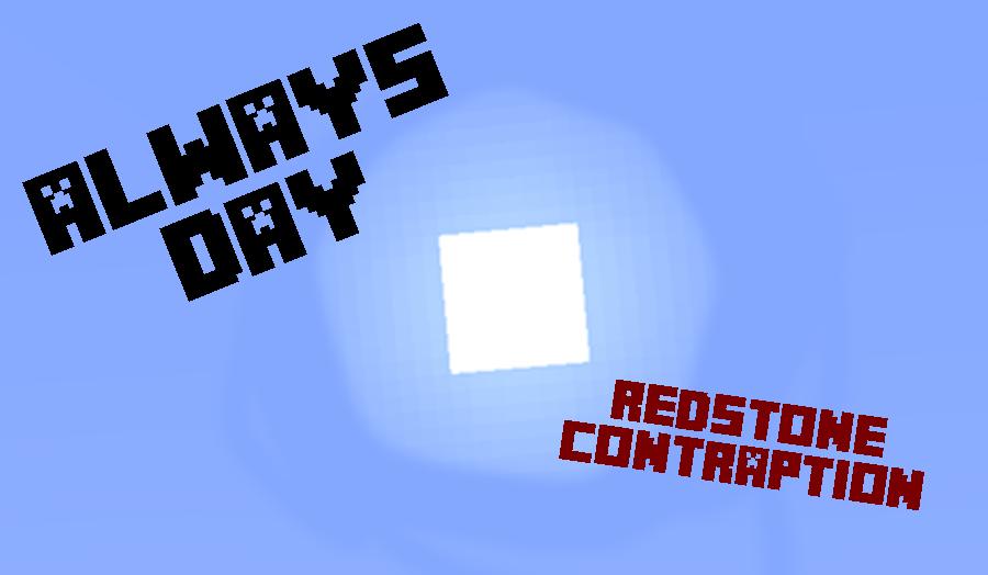 Always Day Time Minecraft Blog