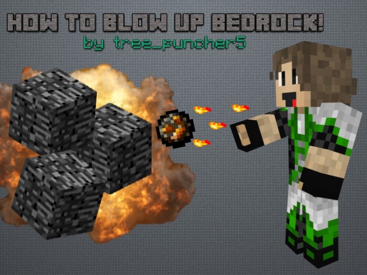 How to blow up Bedrock! Minecraft Blog