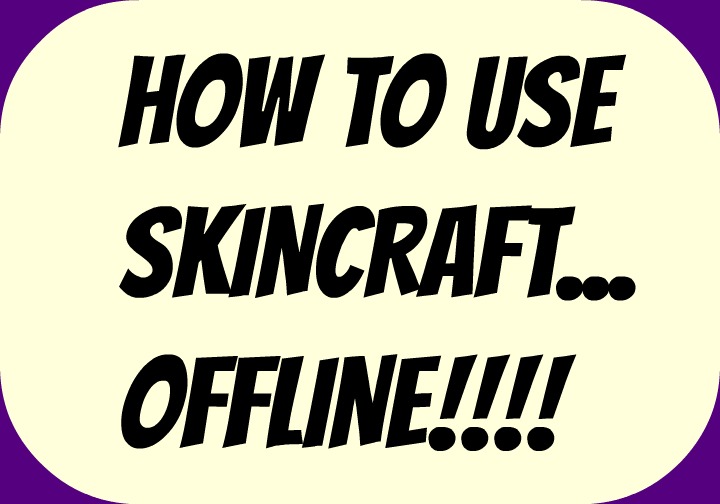 How To Use The Skincraft Skin Editor... OFFLINE! Minecraft Blog