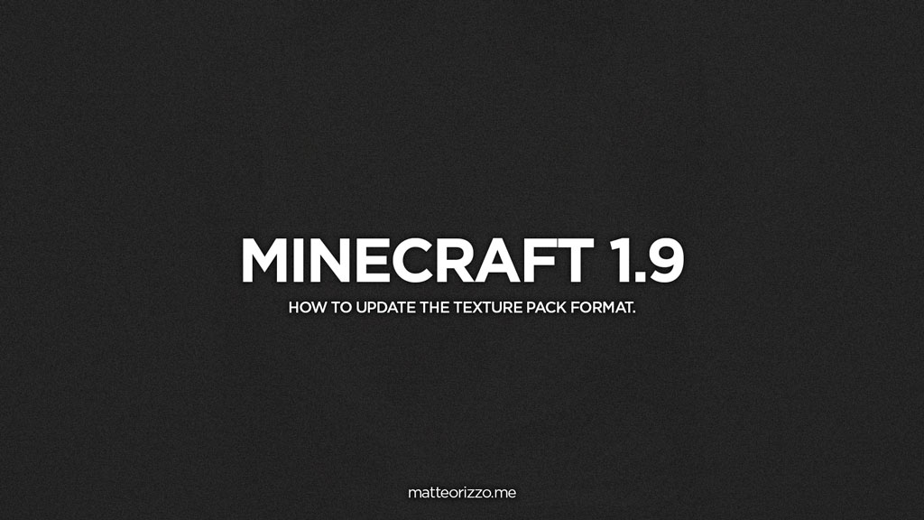 Minecraft 1.9 how to update the texture pack format Minecraft Blog
