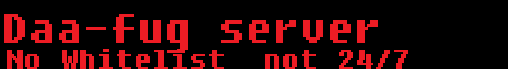 Daa-fuq server