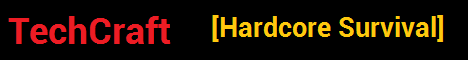 TechCraft! [Hardcore Survival]