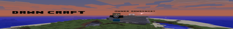 ~Dawn Craft Server!~