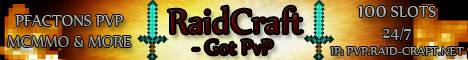 REAL IP: PvP.Raid-Craft.Net REAL IP: PvP.Raid-Craft.Net