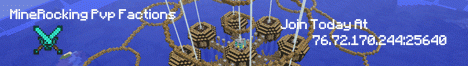 MineRocking Factions PvP Server MineRocking Factions PvP Server