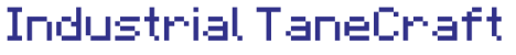 Indutrial Tanecraft