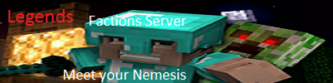 Legends Faction Server Legends Faction Server
