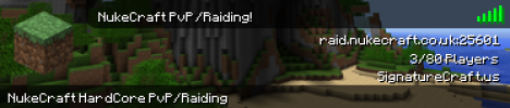 NukeCraft PvP/Raiding!