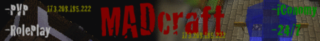 MADcraft