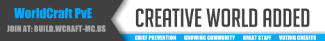 WorldCraft - CREATIVE WORLD || PvE || Economy || Grief Prevention || WorldCraft - CREATIVE WORLD || PvE || Economy || Grief Prevention ||