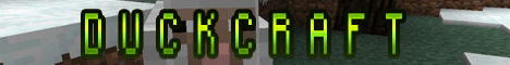 DuckCraft [Grief] [PVP] [Factions] Minecraft Server