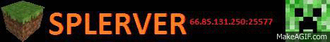 splerver! Now 1.3.2! splerver! Now 1.3.2!