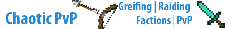 Chaotic PvP Chaotic PvP