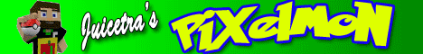 Juicetra's Pixelmon!
