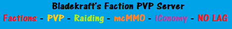 Bladekraft Factions PVP Server Bladekraft Factions PVP Server