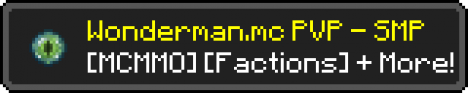 Wonderman.Mc [PVP] [SMP] [Factions]