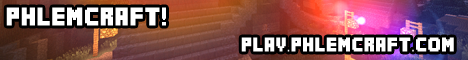 [Survival] [Creative] [Games] [Economy] Phlemcraft Server!