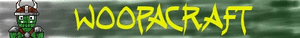 [CLOSED] WoopaCraft [1.4.2]