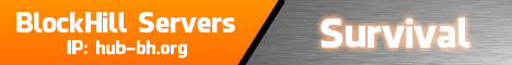 BlockHill Servers 1.7.4! BlockHill Servers 1.7.4!