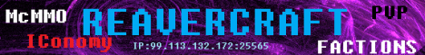 ReaverCraft|Factions||PVP||Chestshop||IConomy||DiabloDrops||Moremobs ReaverCraft|Factions||PVP||Chestshop||IConomy||DiabloDrops||Moremobs