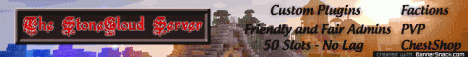 The StoneCloud Server [PVP] [Factions] [Classes] [MobArena]