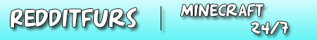 RedditFur\'s 24/7 Minecraft server
