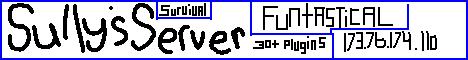 Sully\'s Survival Server (Now 24/7!!) Sully\'s Survival Server (Now 24/7!!)