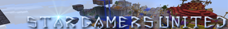 StarGamersUnited [PvP] [Grief] [Anarchy] [Events] [Clans]
