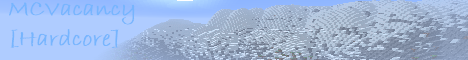 [MCVacancy] [1.3.1] [Hardcore PvP]
