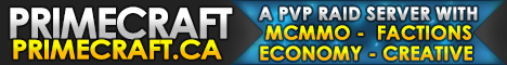 PrimeCraft |1.12|PvP Raid|McMMO|Factions|Economy|PlotMe|MiniGames| PrimeCraft |1.12|PvP Raid|McMMO|Factions|Economy|PlotMe|MiniGames|