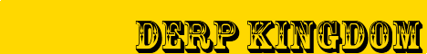 DerpKingdom DerpKingdom