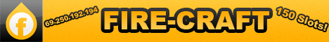 Fire-Craft 2.0 (1.4.2) [Difficulty:HARD] [Hardcore survival server!!!] [Spleef, Parkour Challenges] [Factions!, Simple Spawn, Raiding!] [Online Mode False:Password Setup Required] [EASY TO PLAY]