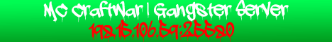 MC CraftWar Gangster Server MC CraftWar Gangster Server