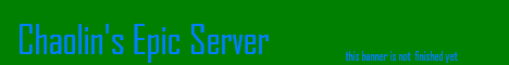 Chaolin\'s Epic Server Chaolin\'s Epic Server