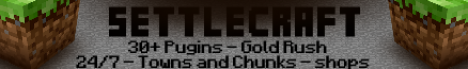 [1.3.2][24/7][30+Plugins]★★★SettleCraft★★★[PvP][Towns & Chunks][Shops][Gold Rush]