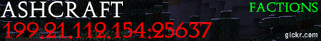 Ashcraft Factions Server Ashcraft Factions Server