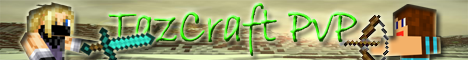 TazCraft PVP [Closed]