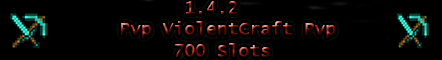 Violentcraft Pvp,Raid,Grief Violentcraft Pvp,Raid,Grief