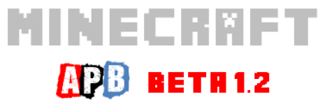 MinecraftAPB[guns no mods/spout][team-pvp][shops][economy][enforcers vs criminals]