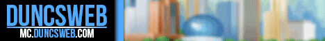 DuncsWeb - Towns, Bitcoin, Pets, Jobs, mcMMO, Alcohol, Casino, More! DuncsWeb - Towns, Bitcoin, Pets, Jobs, mcMMO, Alcohol, Casino, More!