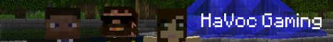 HaVoc Gaming Minecraft Server HaVoc Gaming Minecraft Server