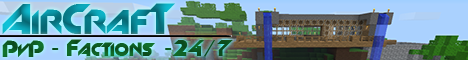 AirCraft [PvP][Factions][24/7]