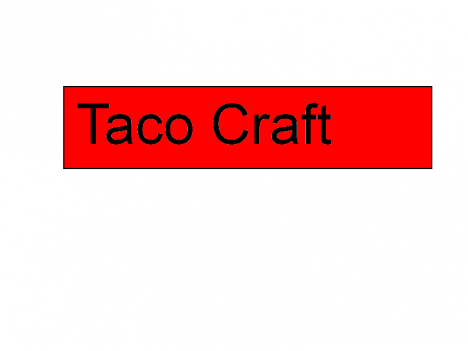 Taco Craft Taco Craft