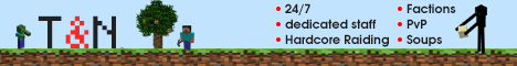 --[TopNotchPvP]-- Fast Soups-Hardcore Raiding-Factions