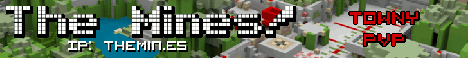 The Mines! The Mines!